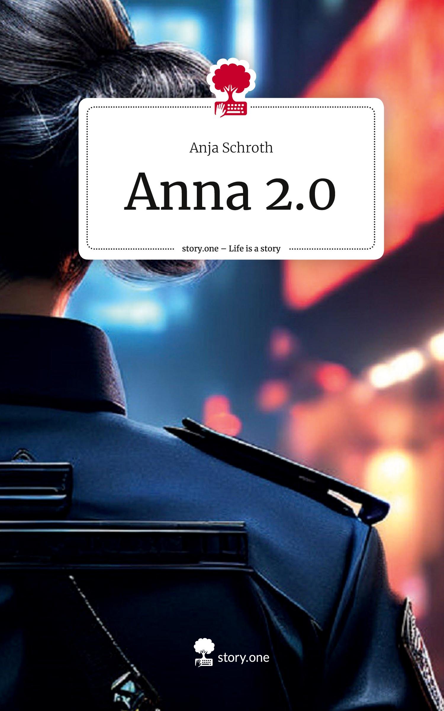 Anna 2.0. Life is a Story - story.one