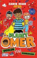 Okulun Yeni Kahramani - Planet Ömer 4