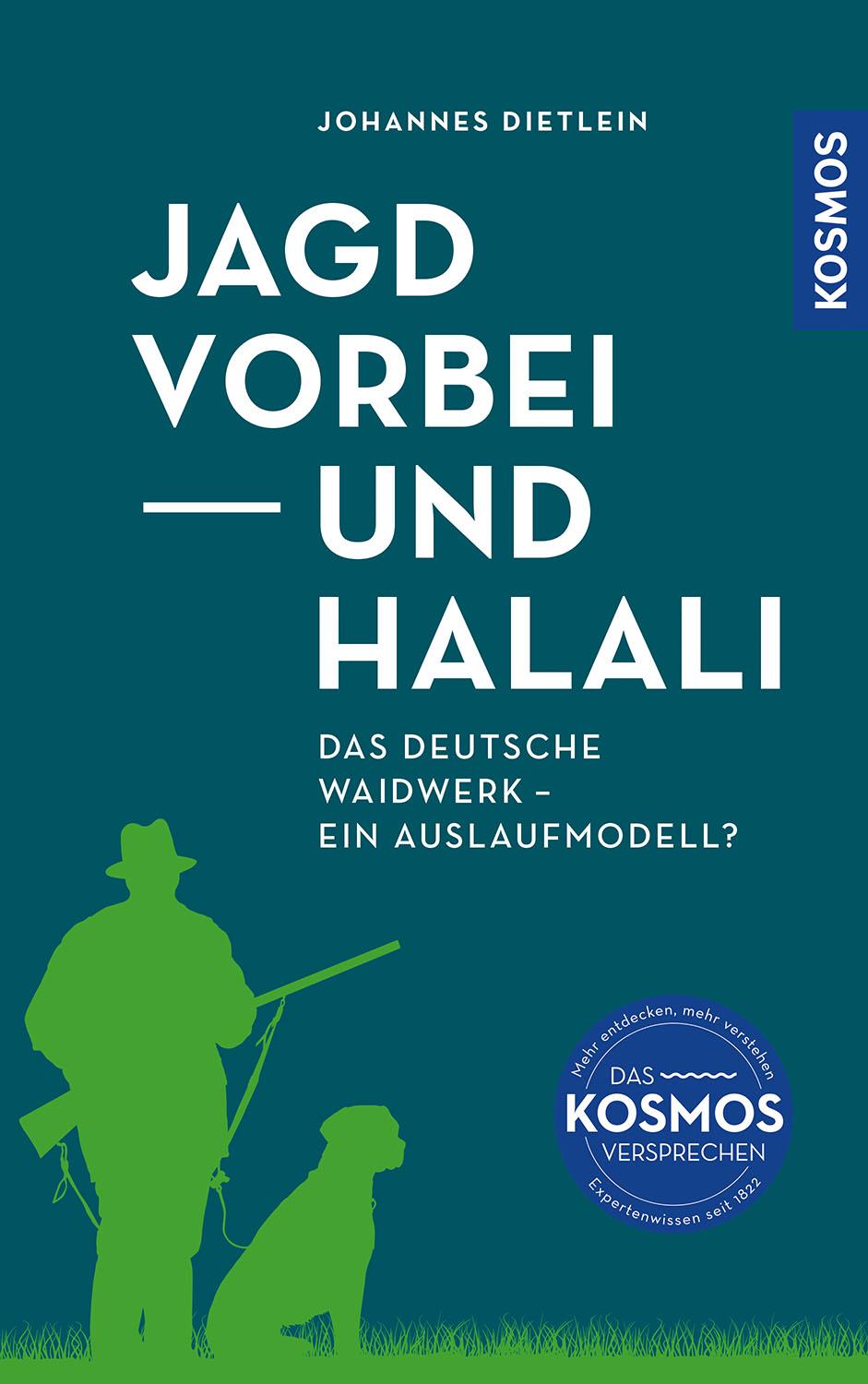 Jagd vorbei und Halali