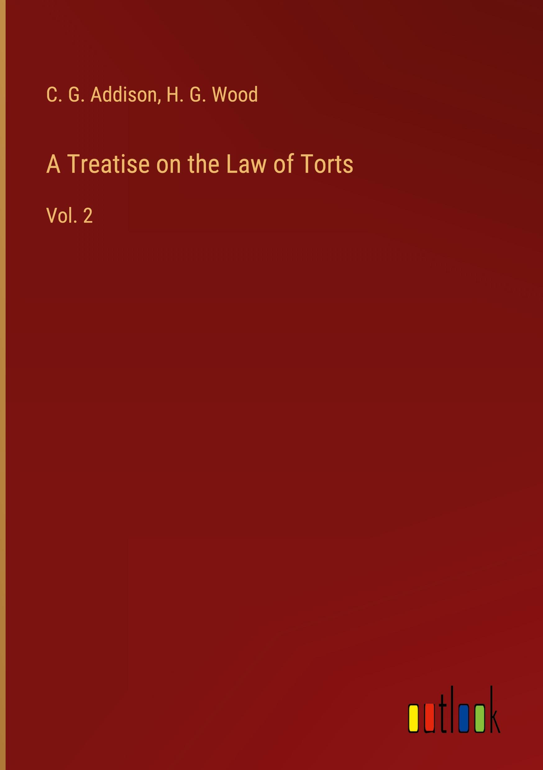 A Treatise on the Law of Torts