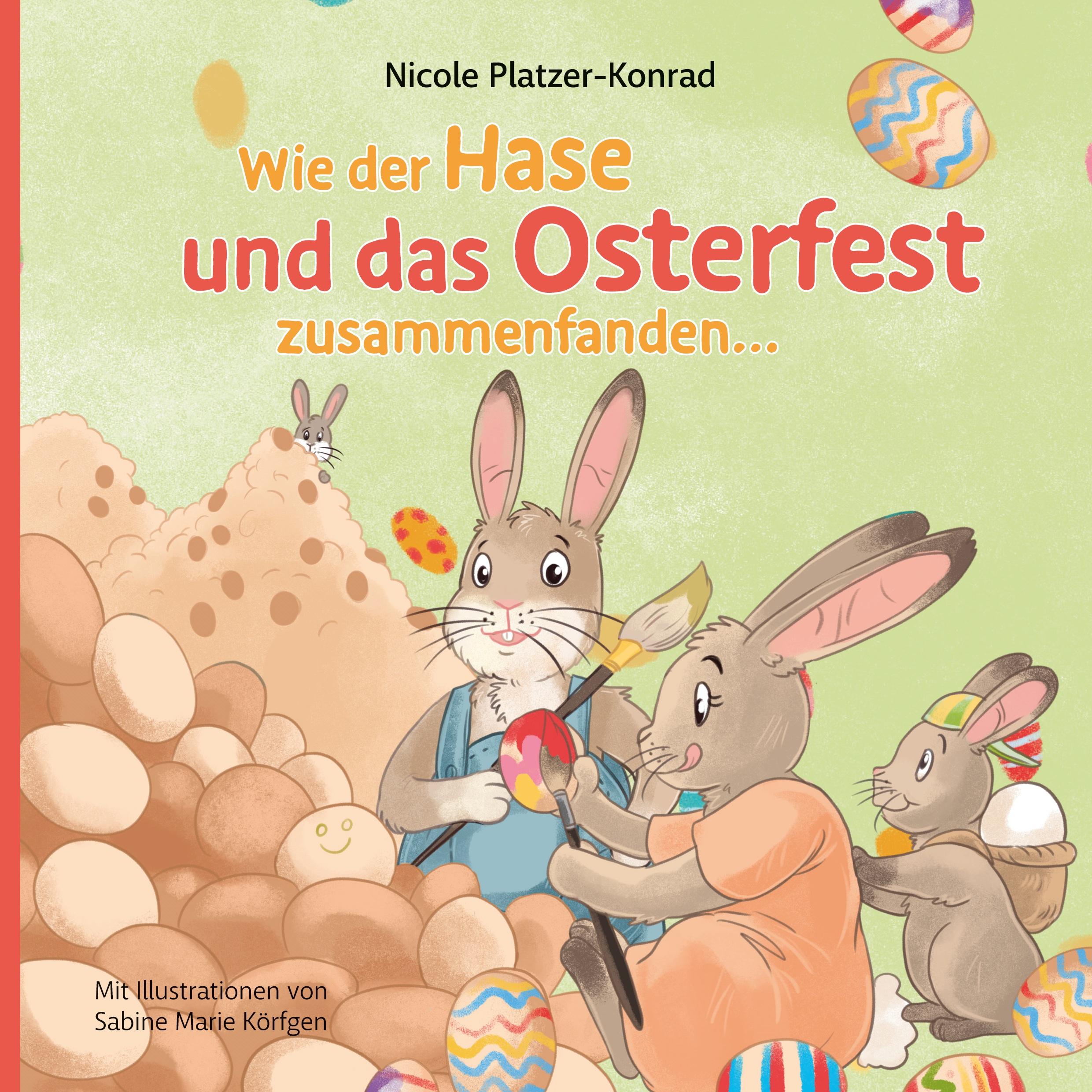 Wie der Hase und das Osterfest zusammenfanden