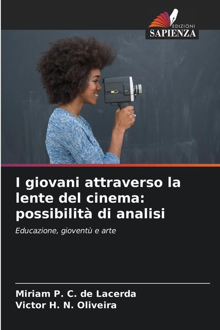 I giovani attraverso la lente del cinema: possibilità di analisi