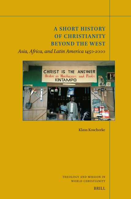 A Short History of Christianity Beyond the West