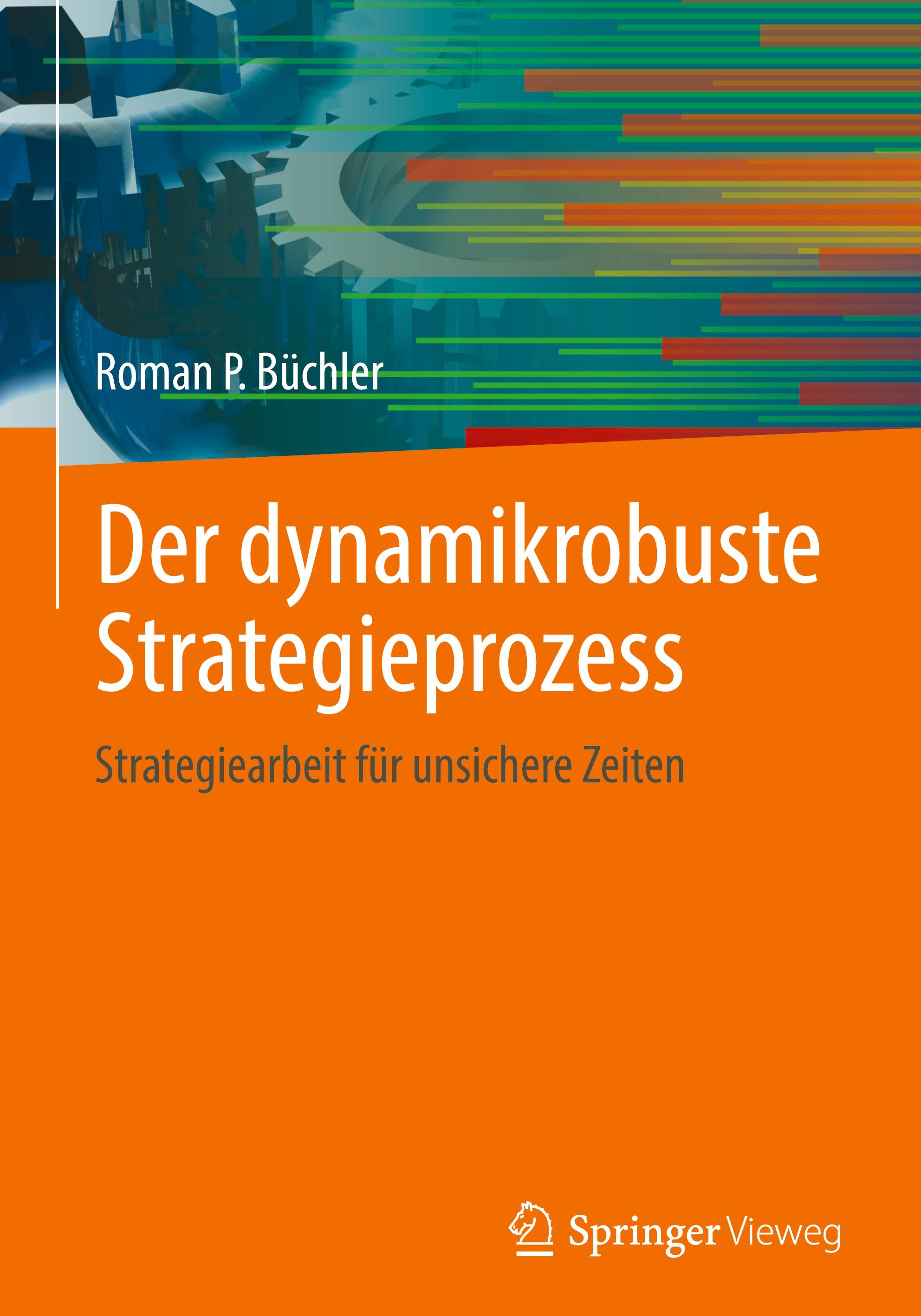 Der dynamikrobuste Strategieprozess