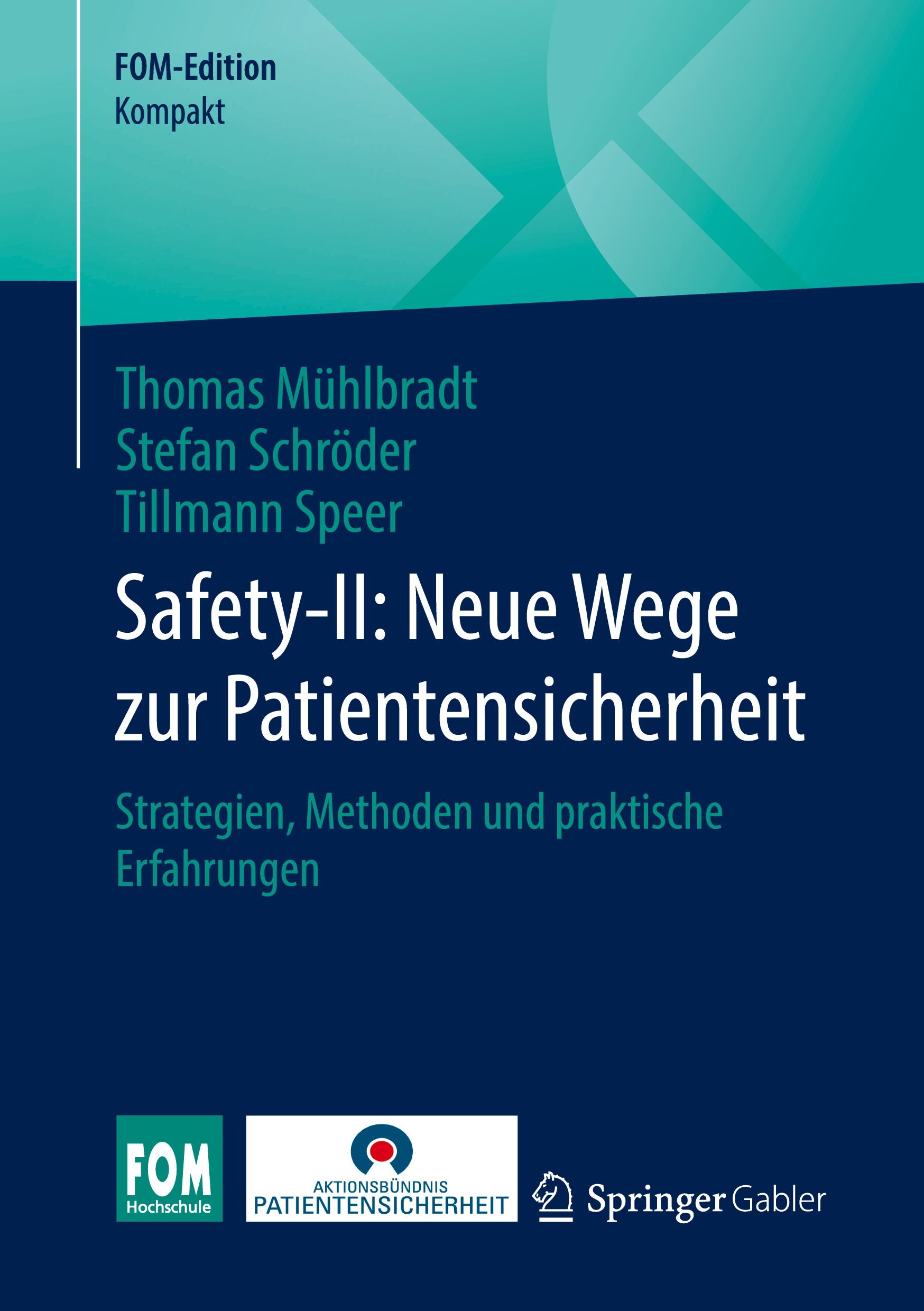 Safety-II: Neue Wege zur Patientensicherheit