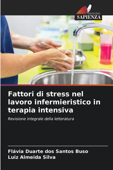 Fattori di stress nel lavoro infermieristico in terapia intensiva