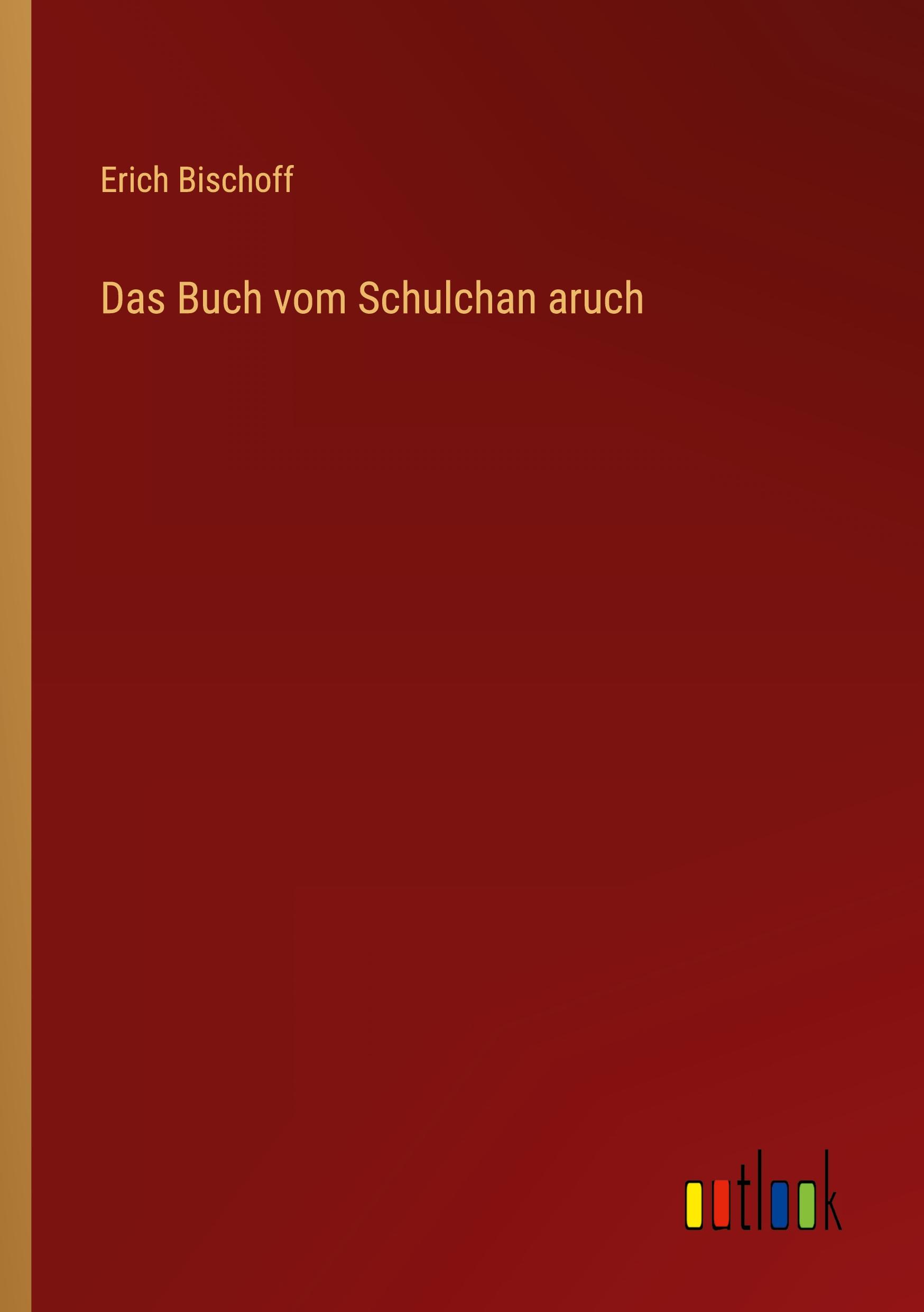 Das Buch vom Schulchan aruch