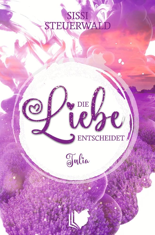 Die Liebe entscheidet - Julia