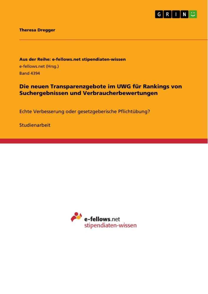 Die neuen Transparenzgebote im UWG für Rankings von Suchergebnissen und Verbraucherbewertungen