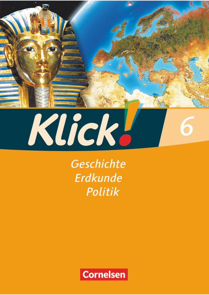 Klick! 6. Schuljahr. Arbeitsheft. Geschichte, Erdkunde, Politik - Westliche Bundesländer