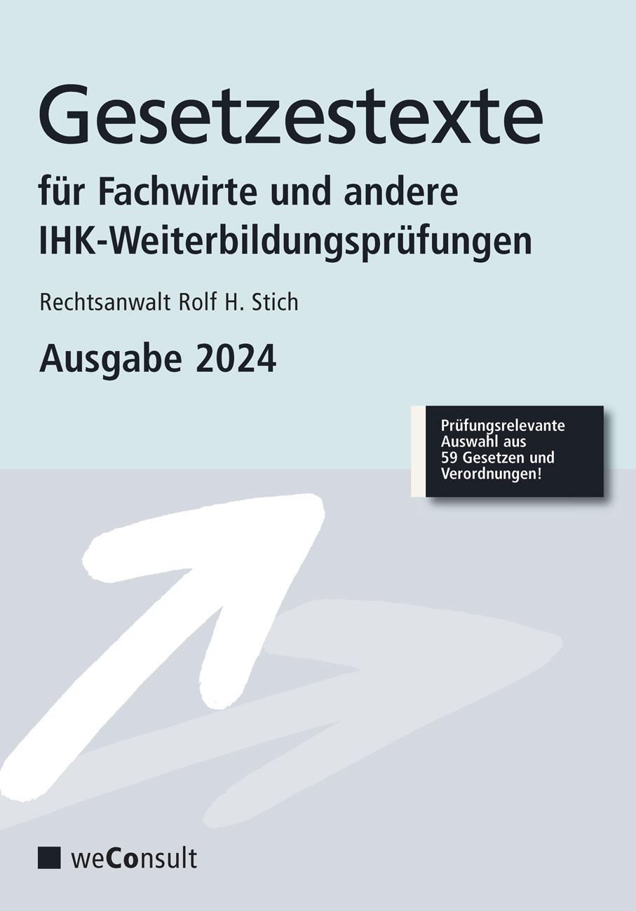 Gesetzestexte für Fachwirte Ausgabe 2024