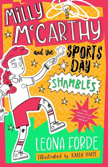 Milly McCarthy and the Sports Day Shambles