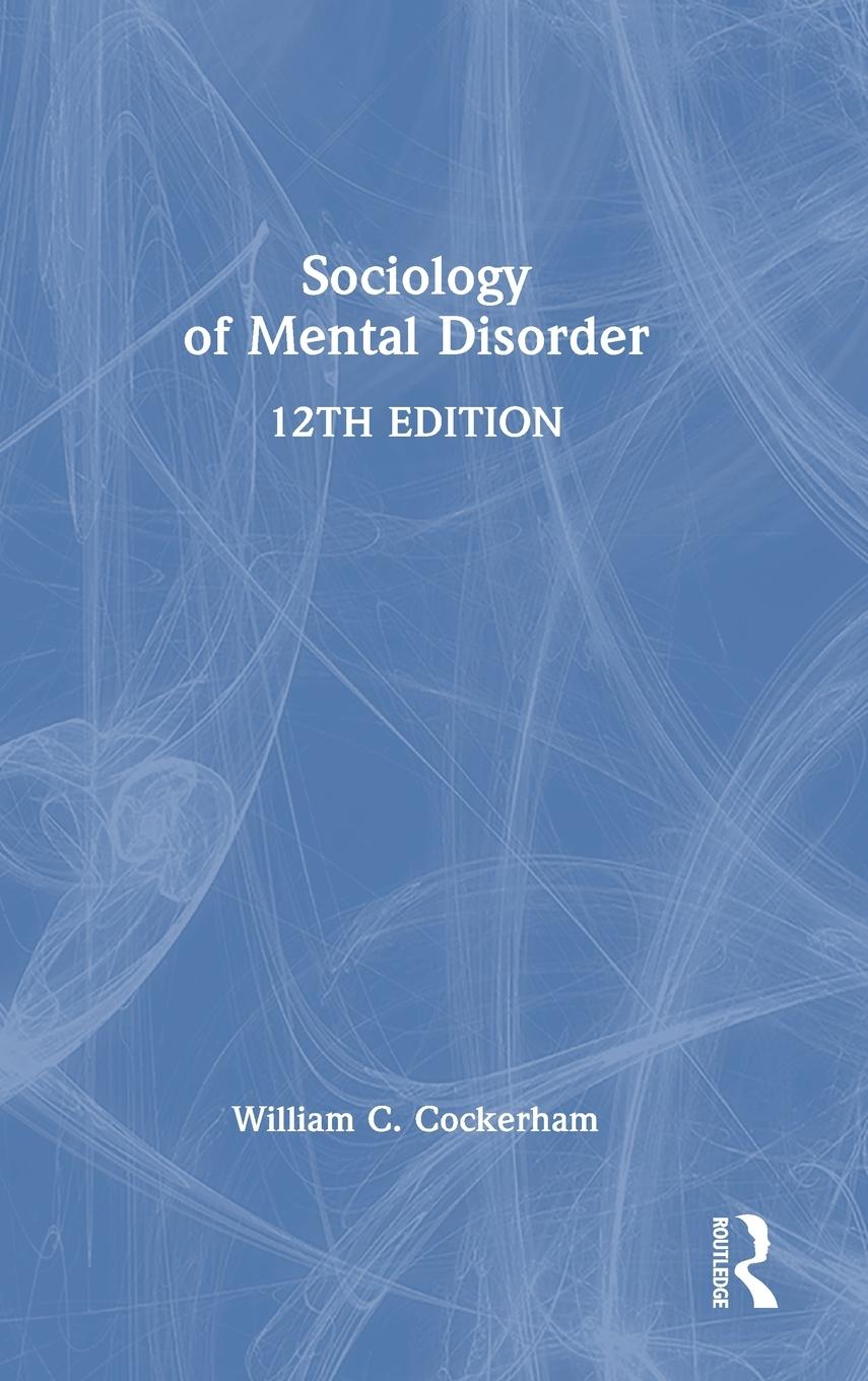 Sociology of Mental Disorder