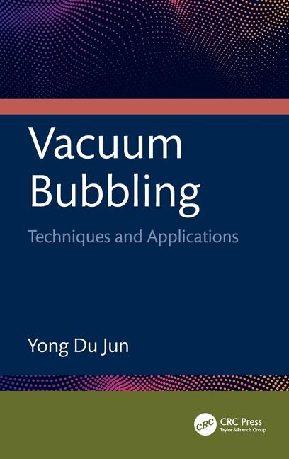 Vacuum Bubbling