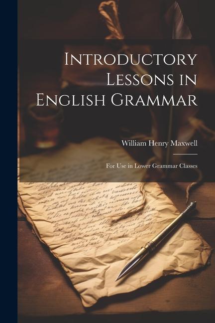 Introductory Lessons in English Grammar