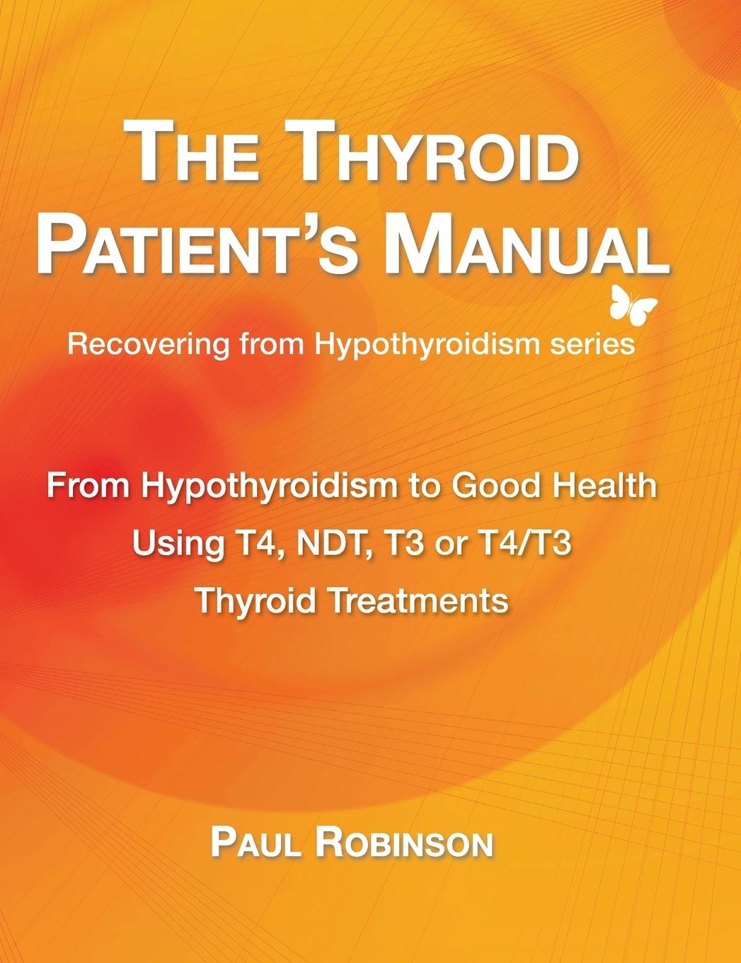 The Thyroid Patient's Manual