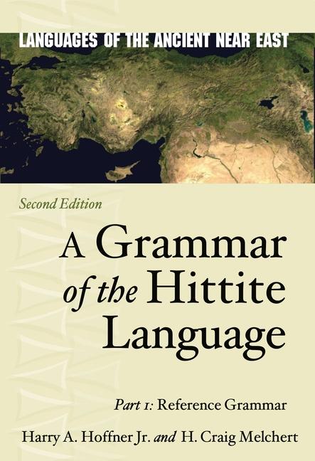 A Grammar of the Hittite Language