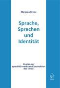 Sprache, Sprechen und Identität