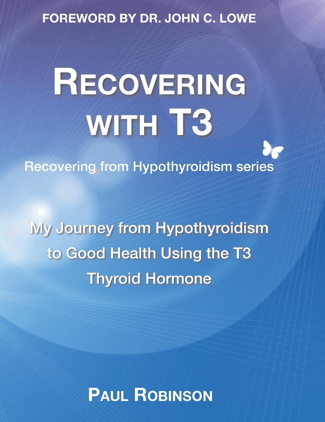 Recovering with T3