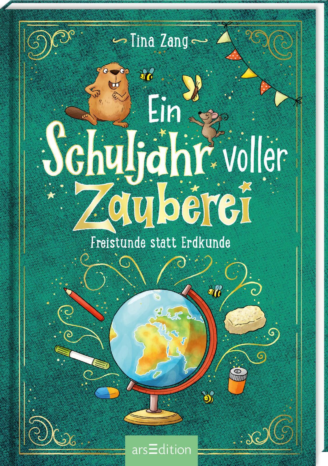 Ein Schuljahr voller Zauberei - Freistunde statt Erdkunde (Ein Schuljahr voller Zauberei 3)