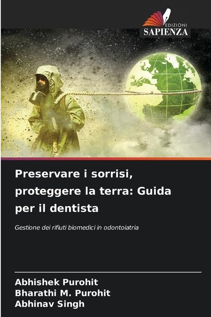 Preservare i sorrisi, proteggere la terra: Guida per il dentista