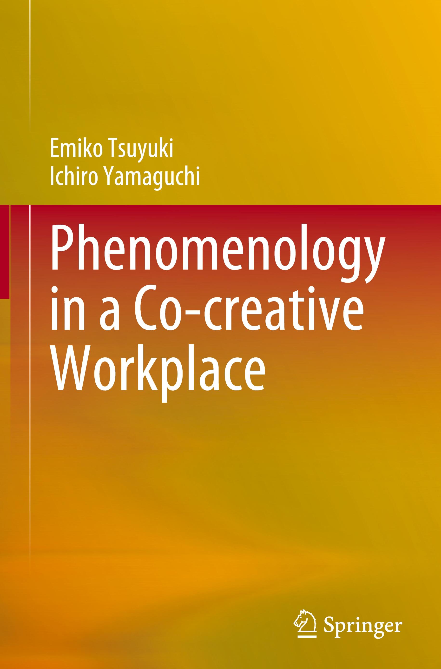 Phenomenology in a Co-creative Workplace