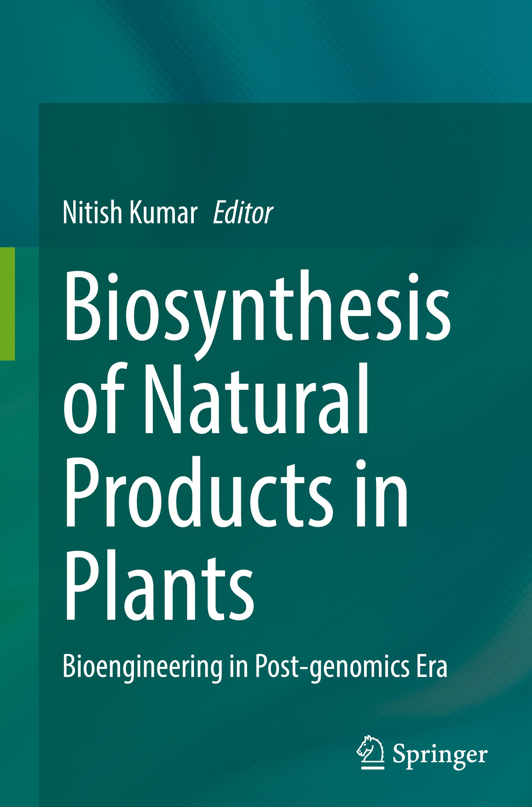 Biosynthesis of Natural Products in Plants