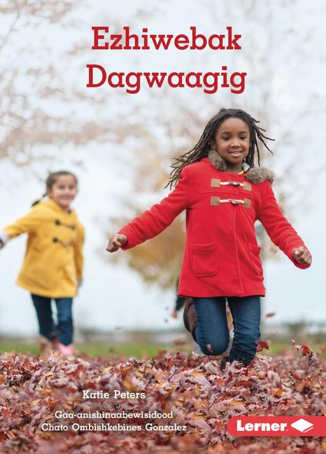 Ezhiwebak Dagwaagig (Weather in Fall)