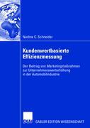 Kundenwertbasierte Effizienzmessung