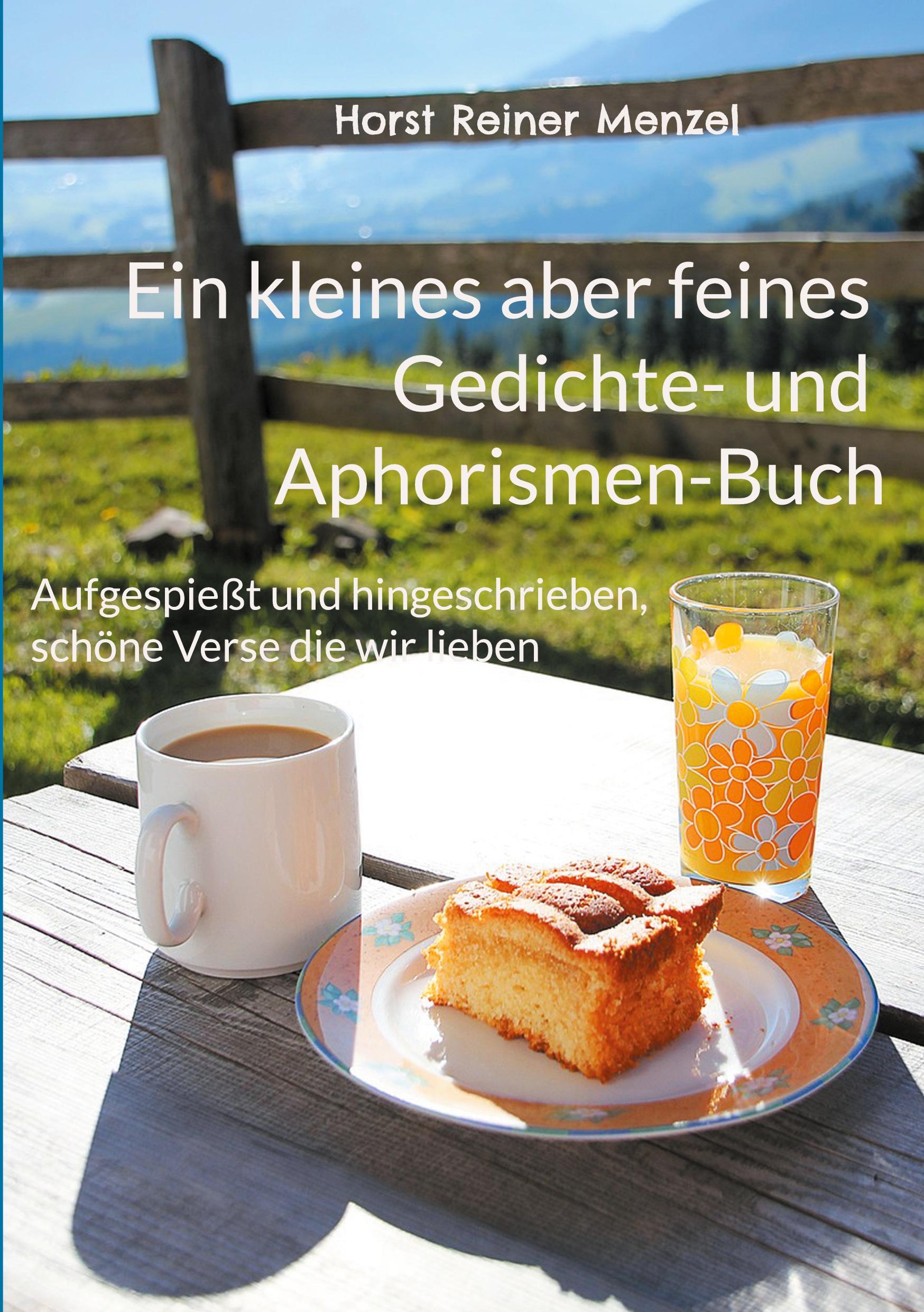 Ein kleines aber feines Gedichte- und Aphorismen-Buch