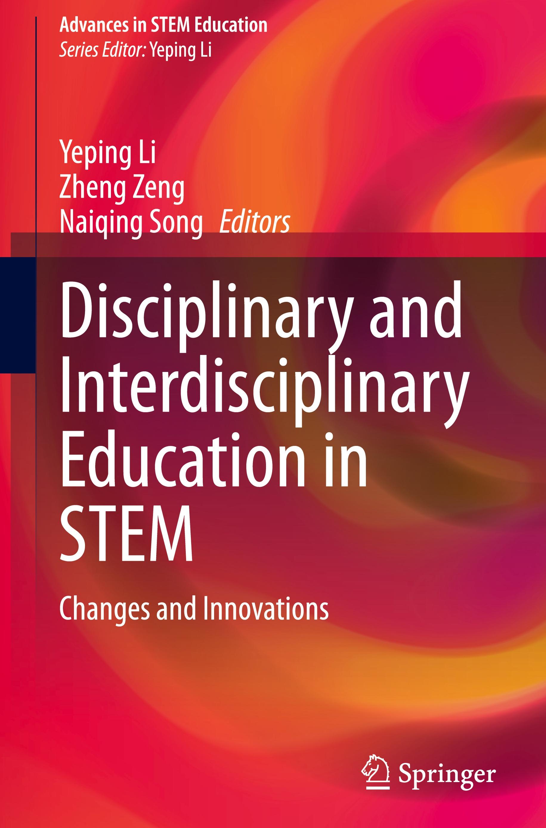 Disciplinary and Interdisciplinary Education in STEM