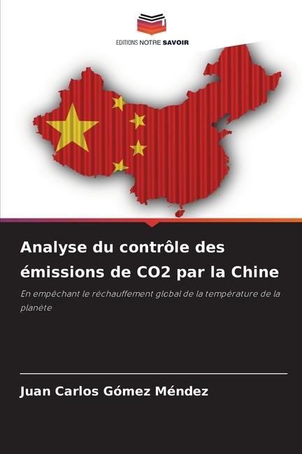 Analyse du contrôle des émissions de CO2 par la Chine