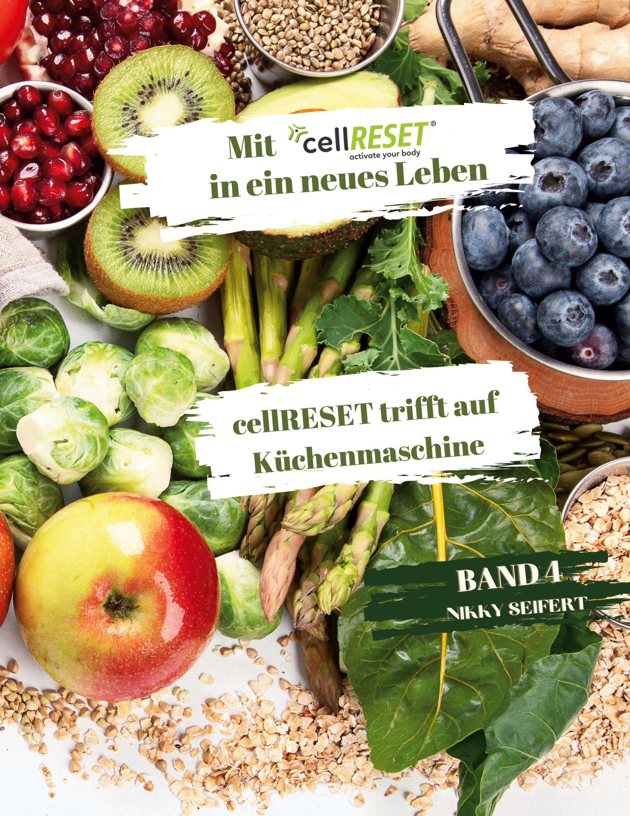 Mit cellRESET in ein neues Leben Band 4