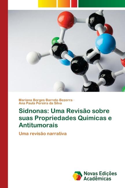 Sidnonas: Uma Revisão sobre suas Propriedades Químicas e Antitumorais