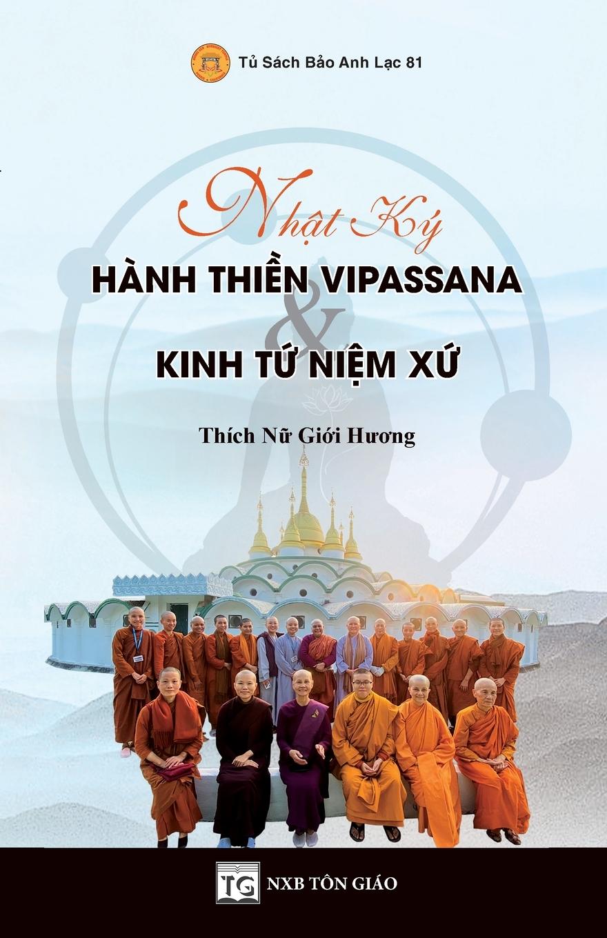 Nh¿t Ký Hành Thi¿n Vipassana & Kinh T¿ Ni¿m X¿