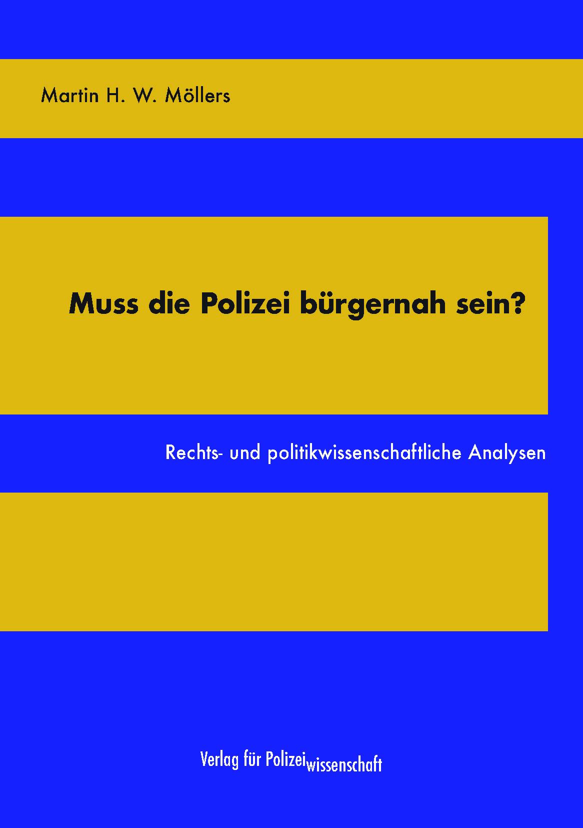 Muss die Polizei bürgernah sein?