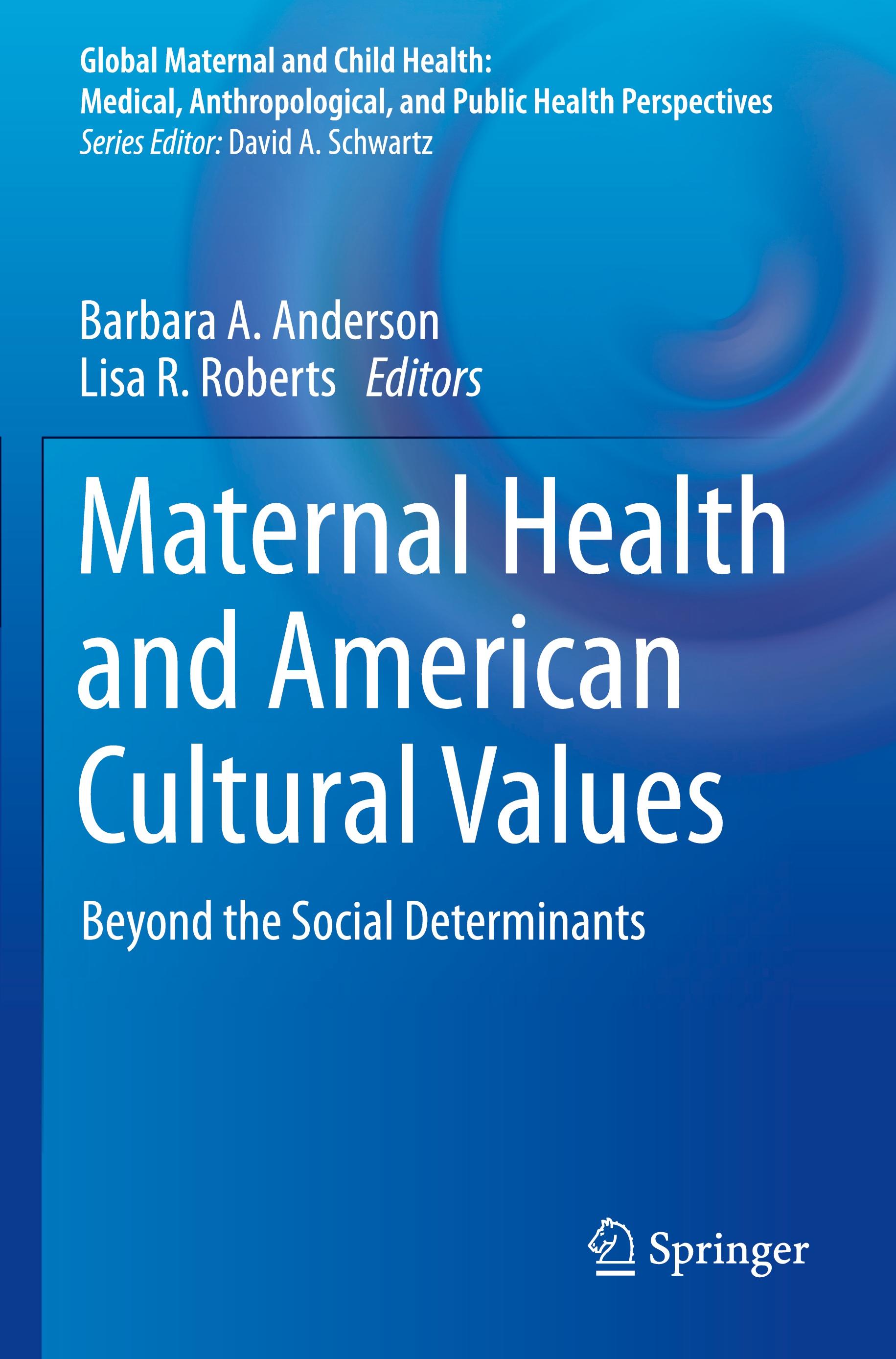 Maternal Health and American Cultural Values