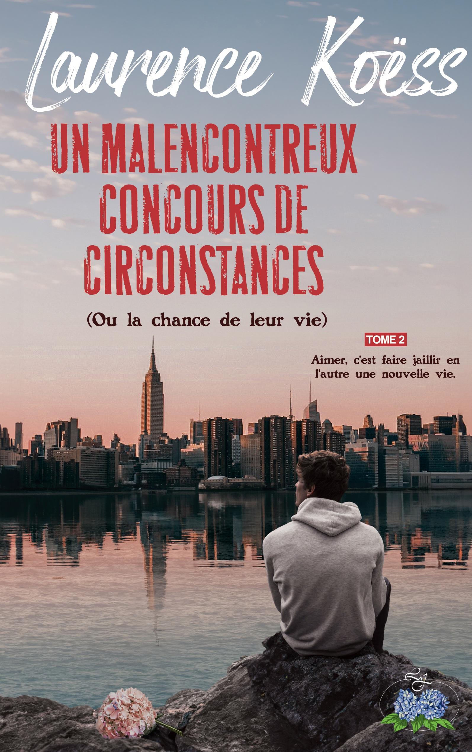 Un malenconcontreux concours de circonstances (ou la chance de leur vie)