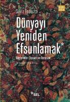 Dünyayi Yeniden Efsunlamak