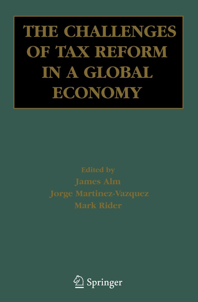 The Challenges of Tax Reform in a Global Economy