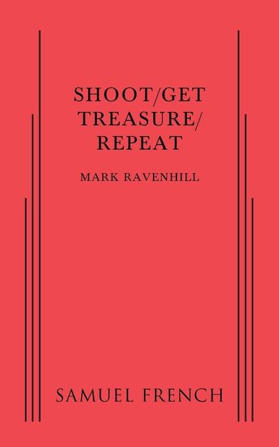 Shoot/Get Treasure/Repeat