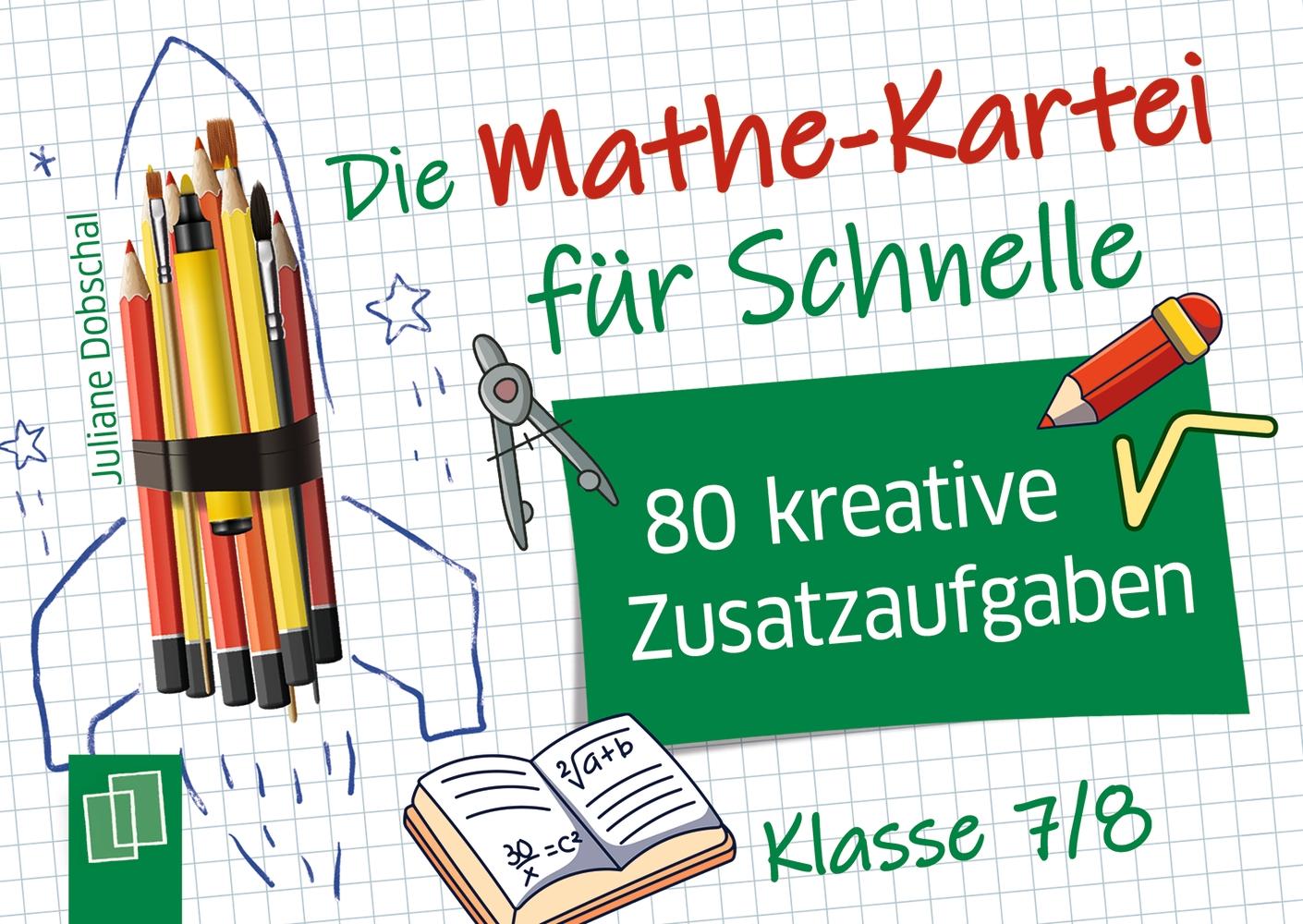 Die Mathe-Kartei für Schnelle - Klasse 7/8