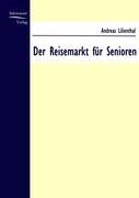 Der Reisemarkt für Senioren