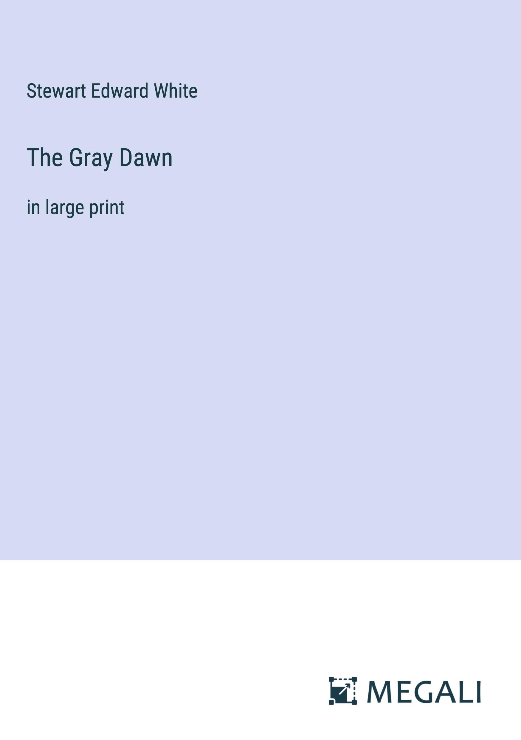 The Gray Dawn