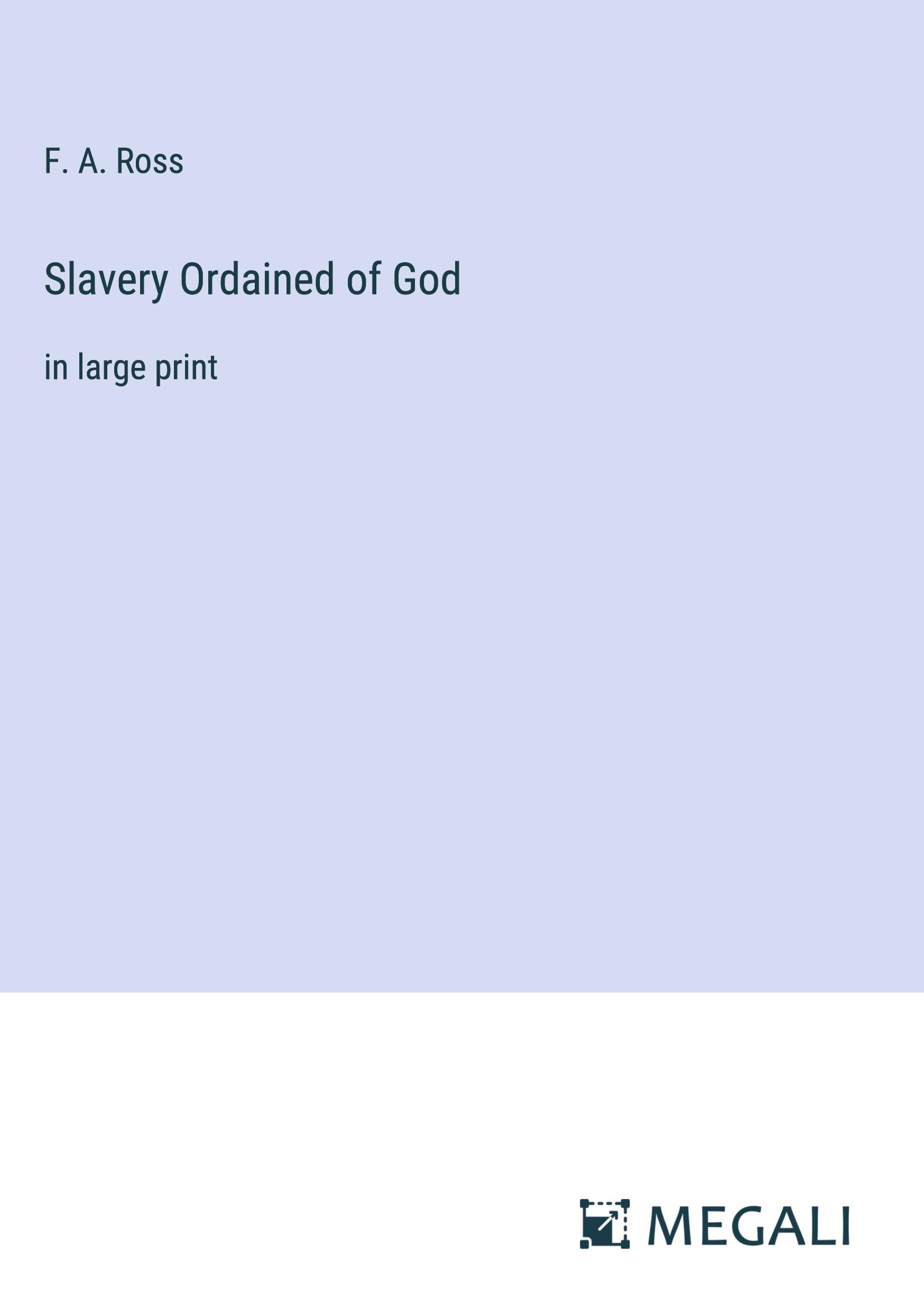 Slavery Ordained of God