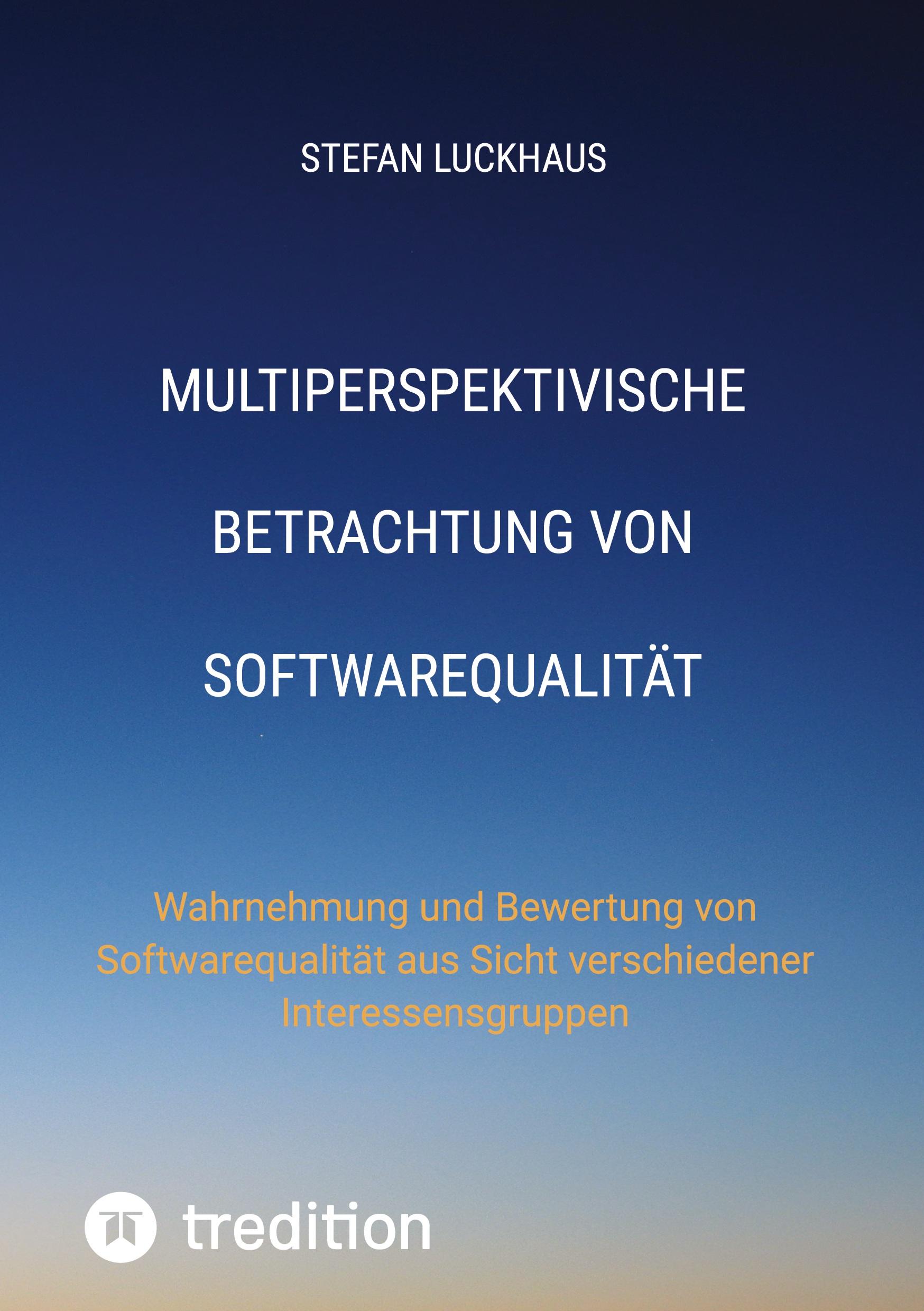 Multiperspektivische Betrachtung von Softwarequalität