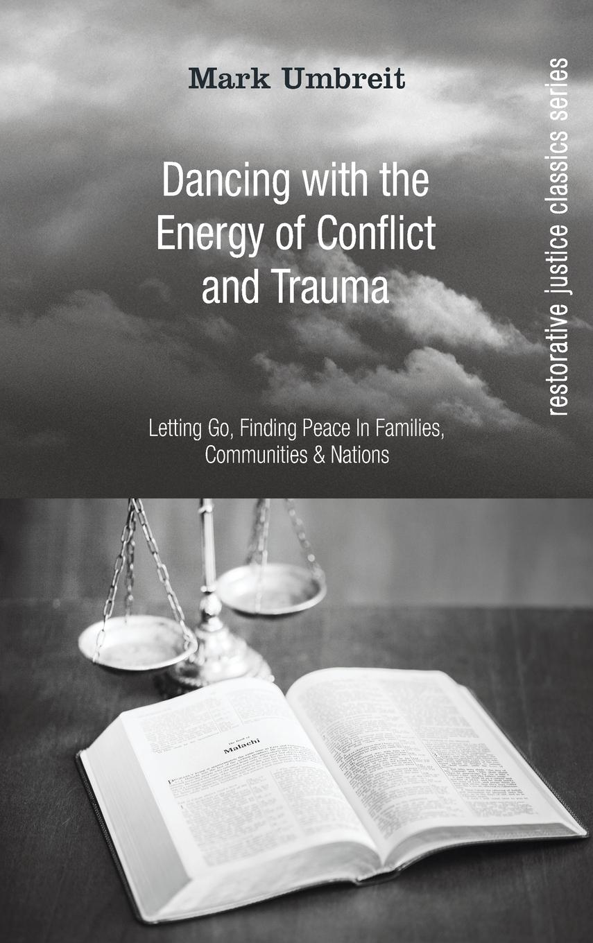 Dancing With the Energy of Conflict and Trauma