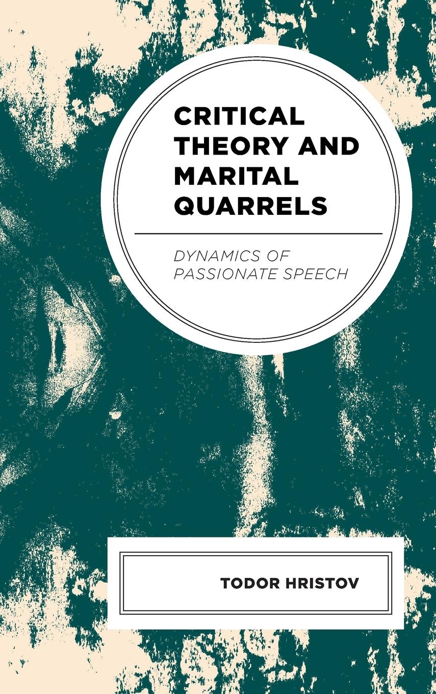 Critical Theory and Marital Quarrels