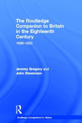 The Routledge Companion to Britain in the Eighteenth Century