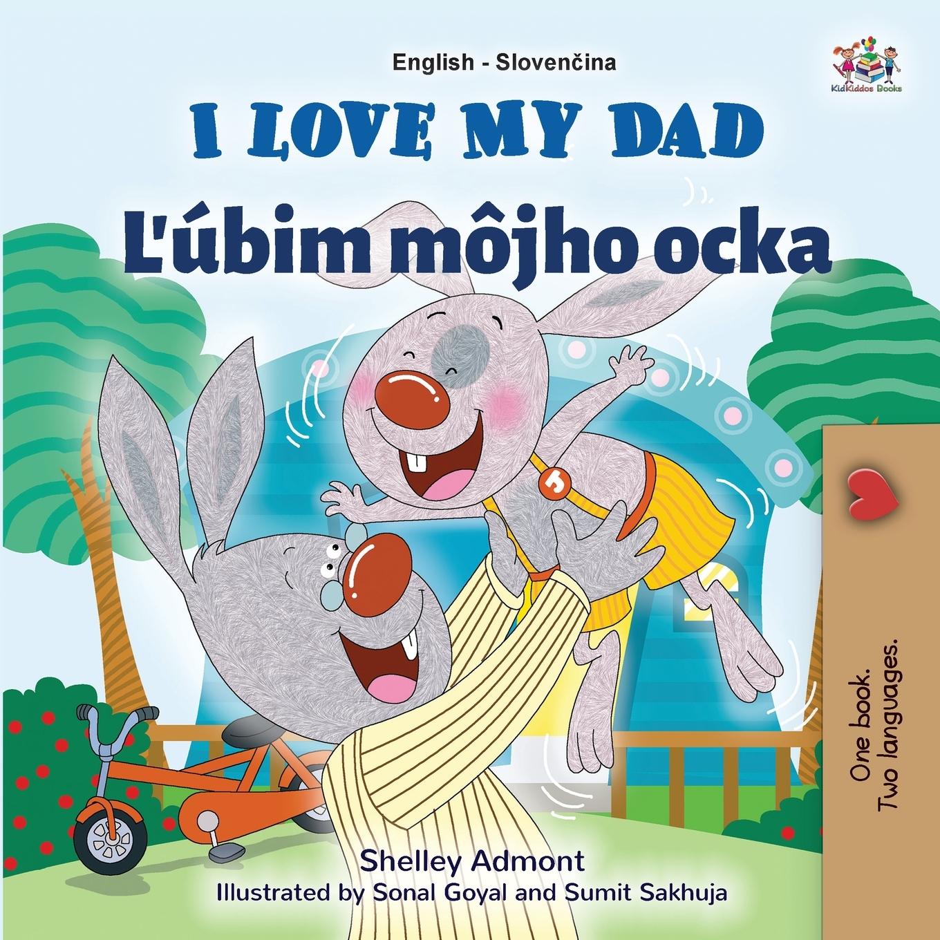 I Love My Dad (English Slovak Bilingual Children's Book)